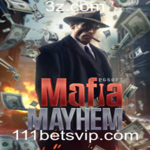 MafiaMayhem: Desvendando o Mundo do Jogo e a Chave 111 Bet